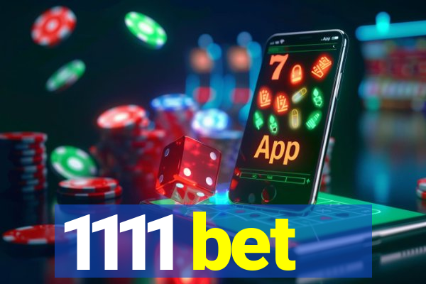 1111 bet